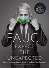 Fauci : expect the unexpected : ten lessons on truth, service, and the way forward  Cover Image