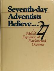 Seventh-day Adventists believe : a Biblical exposition of 27 fundamental doctrines. Cover Image