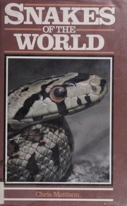 Snakes of the world : a natural history of snakes  Cover Image