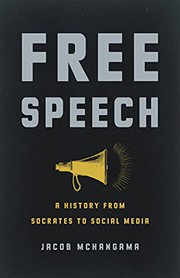 Free speech : a history from Socrates to social media  Cover Image