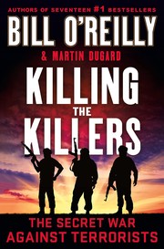 Killing the killers : the secret war against terrorists  Cover Image