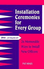 Installation ceremonies for every group : 26 memorable ways to install new officers  Cover Image