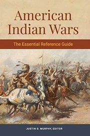 American Indian Wars : the essential reference guide  Cover Image