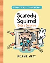 Scaredy's nutty adventures.  2,  Scaredy Squirrel gets a surprise  Cover Image