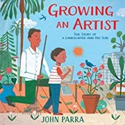 Growing an artist : the story of a landscaper and his son  Cover Image