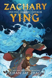 Zachary Ying and the Dragon Emperor  Cover Image