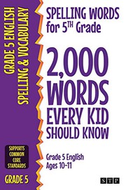 Spelling Words for 5th Grade: 2,000 Words Every Kid Should Know. Cover Image