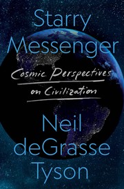 Starry messenger : cosmic perspectives on civilization  Cover Image