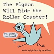 The pigeon will ride the roller coaster!  Cover Image