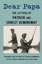 Dear Papa : the letters of Patrick and Ernest Hemingway  Cover Image