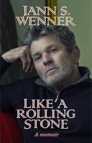 Like a Rolling Stone : a memoir  Cover Image