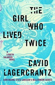 The girl who lived twice  Cover Image