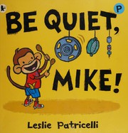 Be quiet, Mike!  Cover Image