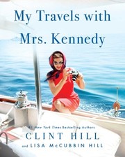 My travels with Mrs. Kennedy  Cover Image