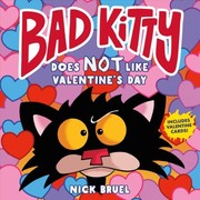 Bad Kitty does not like Valentine's Day  Cover Image