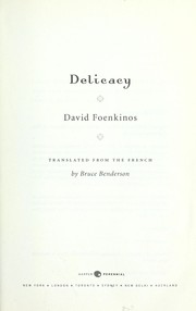 Delicacy [ : a novel]  Cover Image