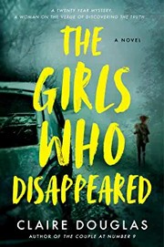 The girls who disappeared a novel  Cover Image