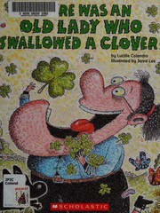 There was an old lady who swallowed a clover!  Cover Image