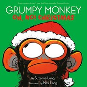 Grumpy monkey oh, no! Christmas  Cover Image