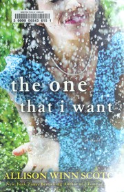 The one that I want : a novel  Cover Image