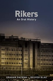 Rikers : an oral history  Cover Image