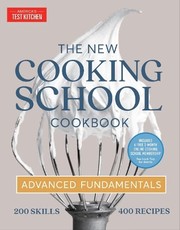 The new cooking school cookbook : advanced fundamentals  Cover Image