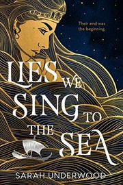 Lies we sing to the sea  Cover Image