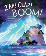 Zap! clap! boom! : the story of a thunderstorm  Cover Image