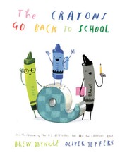 The crayons go back to school  Cover Image