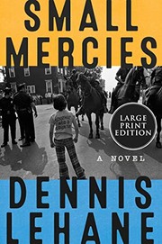 Small mercies a novel  Cover Image