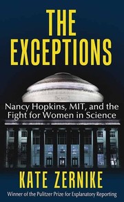 The exceptions Nancy Hopkins, MIT, and the fight for women in science  Cover Image