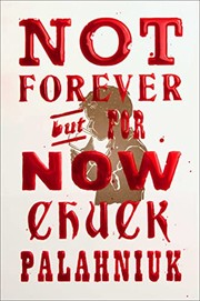 Not forever, but for now :  a novel  Cover Image