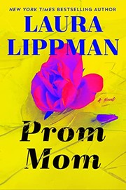 Prom mom : a novel  Cover Image