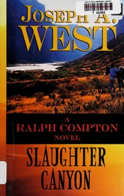 Slaughter canyon a Ralph Compton novel  Cover Image