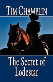 The secret of Lodestar. Cover Image