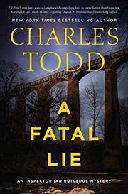 A fatal lie an Inspector Ian Rutledge mystery  Cover Image