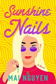 Sunshine nails : a novel  Cover Image