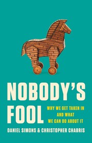 Nobody's fool :  why we get taken in and what we can do about it  Cover Image