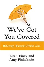 We've got you covered : rebooting American health care  Cover Image