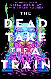 The dead take the A Train  Cover Image