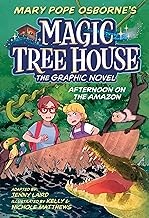 Magic tree house : the graphic novel. 6, Afternoon on the Amazon  Cover Image