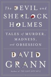 The devil and Sherlock Holmes : tales of murder, madness, and obsession  Cover Image