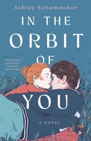 In the orbit of you :  a novel  Cover Image