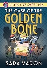 Detective Sweet Pea. 1, The case of the golden bone  Cover Image