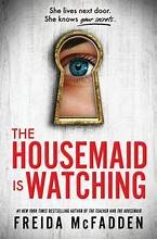 The housemaid is watching  Cover Image