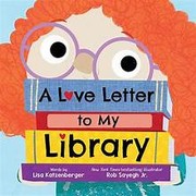 A love letter to my library  Cover Image
