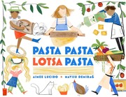 Pasta pasta lotsa pasta  Cover Image