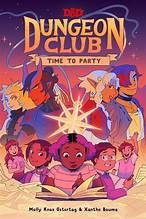 D&D dungeon club. 2 Time to party Book cover