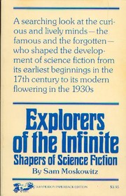 Explorers of the infinite: shapers of science fiction  Cover Image