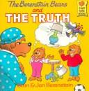 The Berenstain Bears and the truth  Cover Image